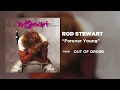 Rod Stewart - Forever Young (Official Audio)