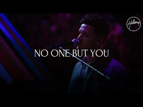 Download MP3 No One But You (Live) - Hillsong Worship