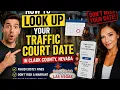 How to look up your traffic court date in Clark Nevada County