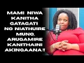 Download Lagu MAMI ANGEREIRIE RUO FOR 40YRS NIWAKANITHA GATAGATI NO NIATHUIRE MUNO,ANGANIRE MBERE YA ANDU KANITHA!