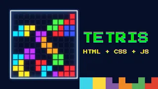 I Built Tetris in Pure JavaScript No Libraries No Frameworks