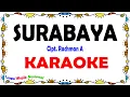 Download Lagu Surabaya Oh Surabaya - Karaoke