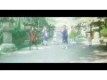 Lagu 『キミの詩』- 刀剣男士 team三条 with加州清光【OFFICIAL MUSIC VIDEO】