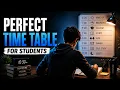 The Perfect Timetable for Students Actually Works