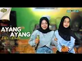 Download Lagu AYANG AYANG (Risang Gotho) - RUTH DIKA \u0026 RINDIA - IYAN Music (Official Music Video)
