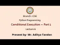 Python Programming Conditional Execution Part-1 AKTU Digital Education