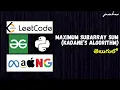 Maximum Subarray Kadane s algorithm solution in python in telugu leetcode geeks for geeks
