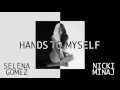 Selena Gomez   Hands To Myself Remix ft  Nicki Minaj