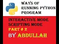 Ways of running Python Program Interactive Mode Scripting Mode Hindi Python Tutorial 2