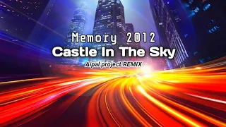 Download DJ Castle In The Sky || ( Aipal project REMIX ) MP3