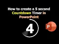 How to create a 5 second Countdown Timer in PowerPoint