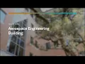 Cockrell School Virtual Visit Aerospace Engineering Building ASE