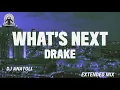 Download Lagu Drake - What's Next (Dj Anatoli Extended Mix)