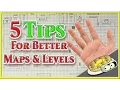 5 TIPS for Designing Better Maps Levels Game Development Tutorial HOW TO