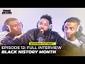 EP12 Full Interview Dr Umar Talks Bill Gates Rap Culture N Word Religion MLK and More