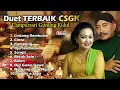 Download Lagu Duet Terbaik CSGK #dasastudio