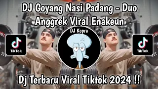 Download DJ GOYANG NASI PADANG - DUO ANGGREK || JANGAN BERSEDIH JANGANLAH MERANA | VIRAL TIKTOK 2024‼️ MP3