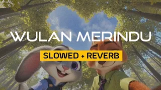 wulan merindu slowed reverb 