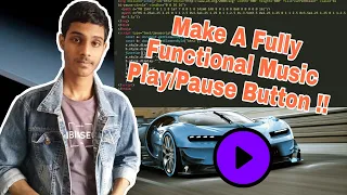 Make A Fully Functional Play Pause Button For Music Application Tutorial Html Css And Java