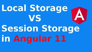 Local Storage VS session Storage in Angular 11 LocalStorage SessionStorage Angular 11