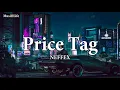 Lagu NEFFEX - Price Tag 💲 [Lyrics]