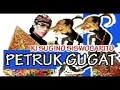 Lakon Petruk Gugat Pagelaran Wayang Kulit dalang Ki Sugino Siswocarito Banyumas