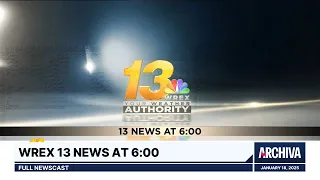 WREX 13 News at 6 00 - Full Newscast January 18 2025