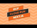 How to Deploy a Next js App on Google Cloud Run Full Tutorial