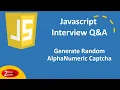 Javascript Coding Challenge Generate Random AlphaNumeric Captcha - Episode 6