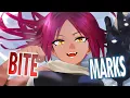 Nightcore - Bite Marks But it hits hard