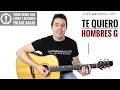 How to play TE QUIERO by Hombres G on acoustic guitar - PERFECT tutorial!!