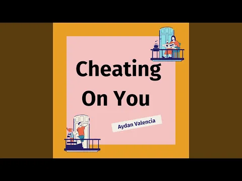 Download MP3 Cheating On You