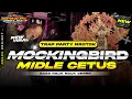 Download Lagu DJ MOCKINGBIRD - TRAP MIDLE CETUS NROTOK MBEDIL FULBASS ARGOS PROJECT