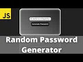 Random Password Generator Using Javascript