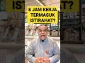Download Lagu 8 Jam Kerja Termasuk Istirahat? #jamkerja #istirahatkerja #hakkaryawan #aturanperburuhan