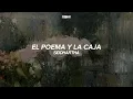 Siddhartha – El Poema y la Caja (Letra)