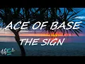 Download Lagu Ace of Base - The Sign (Lyrics)