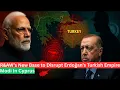 Download Lagu Modi In Cyprus | R\u0026AWs New Base To Disrupt Sultan Erdogan
