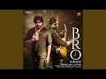 Download Lagu BRO Title Track