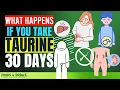 Taurine Health Benefits Doctors Never Say These 10 Health Benefits Of Taurine