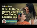 What to Know Before your First Time Having Lesbian Sex