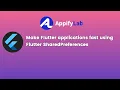 How to Make flutter application fast using shared preferences Appifylab Flutter
