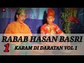 Download Lagu RABAB HASAN BASRI - Karam Di Daratan vol 1