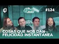 Más Amor Por Favor #124 | JUEVES FELIZ: COSAS QUE NOS DAN FELICIDAD INSTANTÁNEA