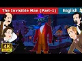 The Invisible Man Part 1 Story Stories for Teenagers EnglishFairyTales