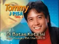 Tommy J Pisa - Di Batas Kota Ini (Official Music Video)