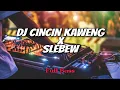 Download Lagu Dj CINCIN KAWENG X SLEBEW || Asek Lako Remix