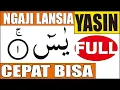 Download Lagu Belajar Ngaji Bareng Lansia Surah Yasin Full Tajwid Pelan Pelan Huruf Besar Edisi Ngaji Ramadhan