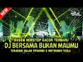 DUGEM TERBARU‼️DJ BERSAMA BUKAN MAUMU X TERJEBAK DALAM TIPUANMU X INSTRUMEN TESLA ~ NEW 