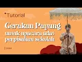 Tutorial gerakan Payung | untuk upacara adat perpisahan sekolah